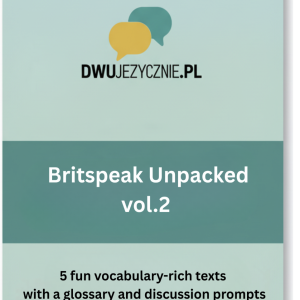 BritSpeak Unpacked vol 2 + Audio+ Vocabulary Worksheets!